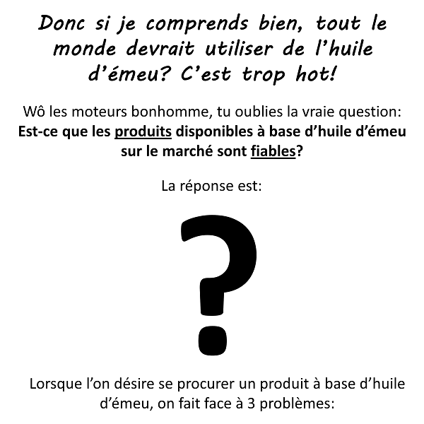 Les produits à base d'huile d'émeu sont-ils fiables?