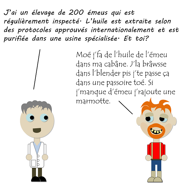 La fabilité des produits dépend de la qualité de l'extraction et de la purification, qui peut varier beaucoup