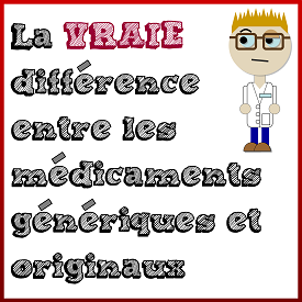 La VRAIE différence entre les médicaments génériques et originaux La VRAIE différence entre les médicaments génériques et originaux