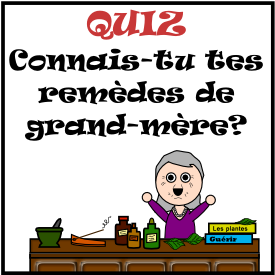 Quiz : Connais-tu tes remèdes de grand-mère
